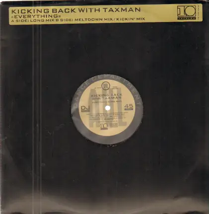 Kicking Back with Taxman - Everything (Remix)