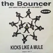 12inch Vinyl Single - Kicks Like A Mule - The Bouncer