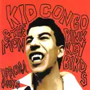 CD - Kid Congo & The Pink Monkey Birds - Dracula Boots