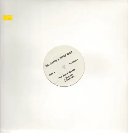 Kid Capri & Doo Wop / Diaz Brothers - The Alone Remix / Freestyle