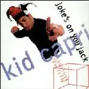 12inch Vinyl Single - Kid Capri - Joke's On You Jack