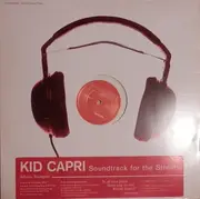 12inch Vinyl Single - Kid Capri - Soundtrack For The Streets - Album Sampler - EP