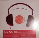 12inch Vinyl Single - Kid Capri - Soundtrack For The Streets - Album Sampler - EP
