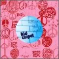 kid carpet - Hitting The Wall