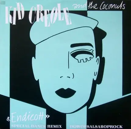 Kid Creole And The Coconuts - Endicott