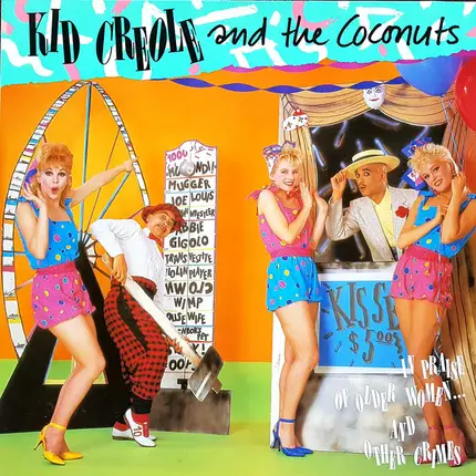 Kid Creole And The Coconuts - In Praise of Older Women and Other Crimes