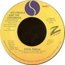 7inch Vinyl Single - Kid Creole And The Coconuts - Stool Pigeon