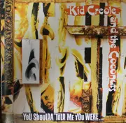CD - Kid Creole And The Coconuts - You Shoulda Told Me You Were...
