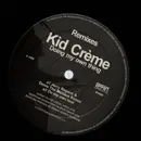 12inch Vinyl Single - Kid Crème - Doing My Own Thing (Remixes) - No Cover