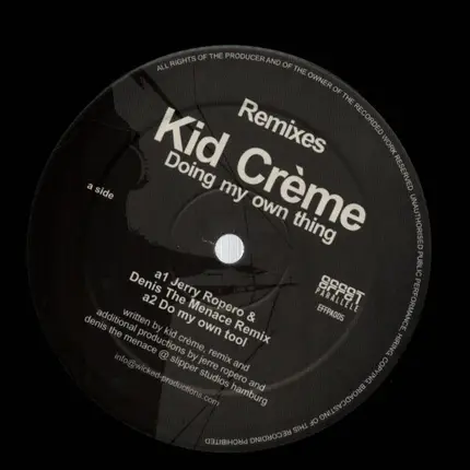 Kid Crème - Doing My Own Thing (Remixes)
