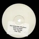 12inch Vinyl Single - Kid Crème Feat MC Shurakano - Down And Under - Promo, White Label