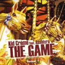 12inch Vinyl Single - Kid Crème Feat. Bashiyra - The Game