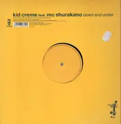 12inch Vinyl Single - Kid Crème - Down And Under