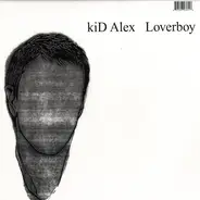 Kid Alex - Loverboy