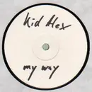 12inch Vinyl Single - Kid Alex - My Way