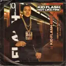 7inch Vinyl Single - Kid Flash - Hot Like Fire