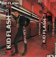 Kid Flash - He's In Effect