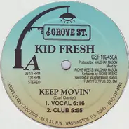 Kid Fresh - Keep Movin'