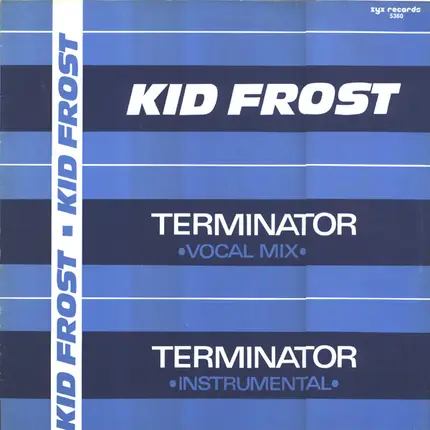 Kid Frost - Terminator