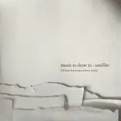 Kid Koala - Music To Draw To: Satellite