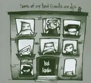 CD - Kid Koala - Some Of My Best Friends Are Djs