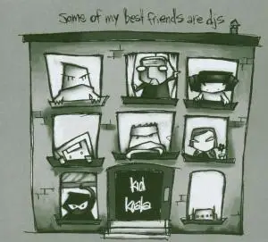 Kid Koala - Some of my best friends are djs