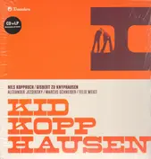 KID KOPPHAUSEN (GISBERT ZU KNYPHAUSEN & NILS KOPP