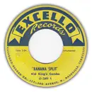 7inch Vinyl Single - Kid King's Combo - Banana Split / Skip's Boogie