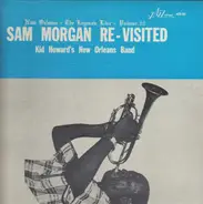 Kid Howard's New Orleans Band - Sam Morgan Re-Visited