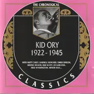 Kid Ory - 1922-1945
