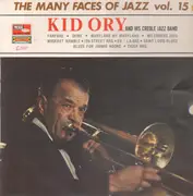 LP - Kid Ory And His Creole Jazz Band - The Many Faces Of Jazz Vol.15