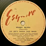 Kid Ory And His Creole Jazz Band - Savoy Blues / Weary Blues