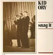 Kid Ory - Snag It