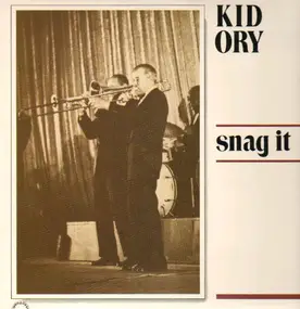 Kid Ory - Snag It