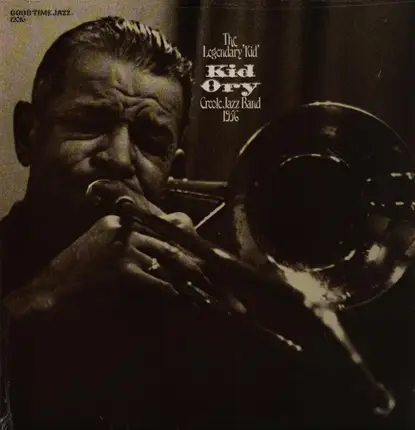 Kid Ory's Creole Jazz Band - 1956: The Legendary Kid