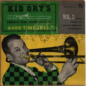 Kid Ory - Kid Ory's Creole Jazz Band 1944 - 45 Vol. 2