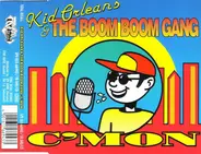 Kid Orleans & The Boom Boom Gang - C'Mon