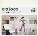 Kid Loco - More Real Pop Porn Blue Sound
