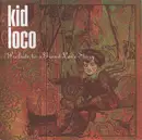 CD - Kid Loco - Prelude To A Grand Love Story