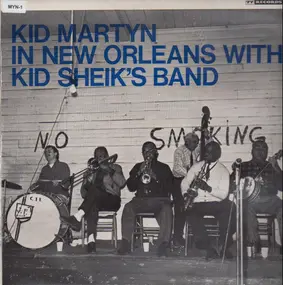 Kid Sheik's Storyville Ramblers - Kid Martyn In New Orleans With Kid Sheik's Band