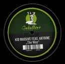 12inch Vinyl Single - Kid Massive Feat. Antoine - The Way