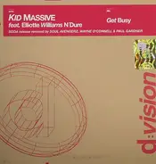 Kid Massive Feat. Elliotte Williams N'Dure - Get Busy