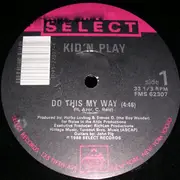 12inch Vinyl Single - Kid 'N' Play - Do This My Way