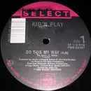 12inch Vinyl Single - Kid 'N' Play - Do This My Way