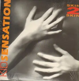 kid sensation - Skin 2 Skin