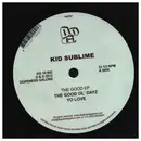 12inch Vinyl Single - Kid Sublime - The Good EP