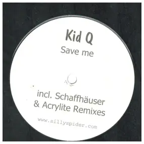 kid q - Save Me