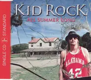 Kid Rock - All Summer Long