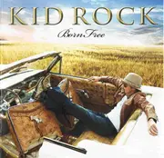 CD - Kid Rock - Born Free