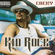 Kid Rock - Cocky